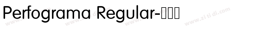 Perfograma Regular字体转换 Perfograma Regular字体转换